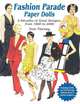 Fashion Parade Paper Dolls: 4 Decades of Great Designs, from 1960 to 2000, Tom Tierney 