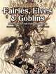 Rackham's Fairies, Elves and Goblins: More Than 80 Full-Color Illustrations, Menges Jeff A. 