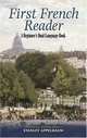 First French Reader: A Beginner's Dual-Language Book, Stanley Appelbaum 
