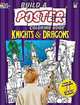 Build a Poster Coloring Book--Knights & Dragons, Arkady Roytman 