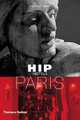 Hip Hotels: Paris, Herbert Ypma 