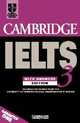 Cambridge IELTS 3 Audio Cassette Set (2 Cassettes): Examination Papers from the University of Cambridge Local Examinations Syndicate, University of Cambridge Local Examinations Syndicate 
