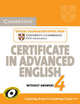 Cambridge Certificate in Advanced English 4 for Updated Exam Student's Book without answers: Official Examination Papers from University of Cambridge ESOL Examinations, Cambridge ESOL 