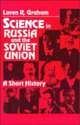 Science in Russia and the Soviet Union, Graham, Loren R. 