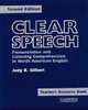 Clear Speech Teacher's resource book: Pronunciation and Listening Comprehension in American English, Judy B. Gilbert 