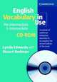 English Vocabulary in Use Pre-Intermediate and Intermediate CD-ROM, Lynda Edwards 