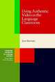 Using Authentic Video in the Language Classroom, Jane Sherman 