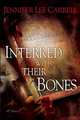 Interred with Their Bones, Jennifer Lee Carrell 