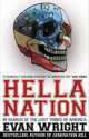Hella Nation, Evan Wright 