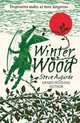 Winter Wood, Steve Augarde 