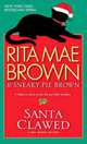 Santa Clawed (Mrs. Murphy Series #17), Rita Mae Brown 