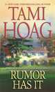 Rumor Has It, Tami Hoag 