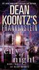 Frankenstein: City of Night, Dean Koontz 