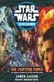 Star Wars The New Jedi Order #19: The Unifying Force, James Luceno 