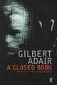 A Closed Book, Adair, Gilbert 