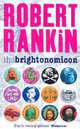 The Brightonomicon, Robert Rankin 