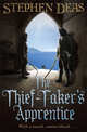 The Thief-Taker's Apprentice, Stephen Deas 