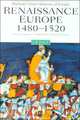 Renaissance Europe: 1480-1520, J.R. Hale 