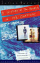 A History of the World in 10 1/2 Chapters, Julian Barnes 