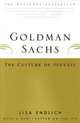 Goldman Sachs: The Culture of Success, Lisa Endlich 