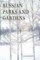 Russian Parks and Gardens, Peter Hayden 