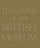 Treasures of the British Museum, Marjorie Caygill 