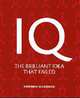 IQ. the brilliant idea that failed, 