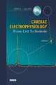 Cardiac Electrophysiology: From Cell to Bedside, Douglas P. Zipes 