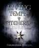 The Living Temple of Witchcraft Volume One: The Descent of the Goddess, Christopher Penczak 