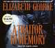 A Traitor to Memory (Inspector Lynley Series #11), Elizabeth George 