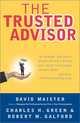 The Trusted Advisor, David H. Maister 
