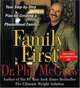 Family First: Your Step-by-Step Plan for Creating a Phenomenal Family, Phillip C. McGraw 