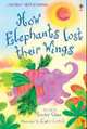 How Elephants Lost Their Wings, 
