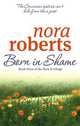 Born in Shame, Nora Roberts 