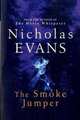 The Smoke Jumper, Nicholas Evans 