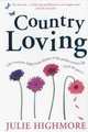 Country Loving, Julie Highmore 