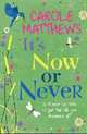 It's Now or Never, 
