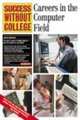 Careers in the Computer Field, Joanne C. Wachter 