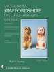 Victorian Staffordshire Figures, 1875-1962, Adrian Harding 