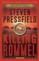 Killing rommel- int'l, Pressfield Steven 