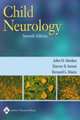 Child Neurology. 7ed. 2006, Menkes 