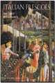 Italian Frescoes 2: The Early Renaissance 1400-1470, Steffi Roettgen; Russell Stockman 