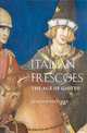 Italian Frescoes: The Age of Giotto, 1280-1400, Poeschke Joachim 