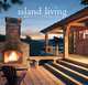 Island Living: Inland Retreats and Shoreside Havens, Linda Leigh Paul 