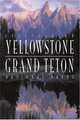 Spectacular Yellowstone and Grand Teton National Parks, Jim Robbins 