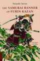Samurai Banners of Furin Kazan, Yasushi Inoue 