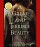 A Great and Terrible Beauty (Gemma Doyle Trilogy #1), Libba Bray 