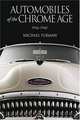 Automobiles of the Chrome Age: 1948-1958, Michael Furman 