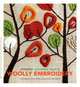Kyuuto! Japanese Crafts!: Woolly Embroidery: Crewelwork, Stump Work, Canvas Work, and More!, Chronicle Books 