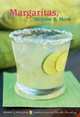 Margaritas, Mojitos & More, Jessica Strand 